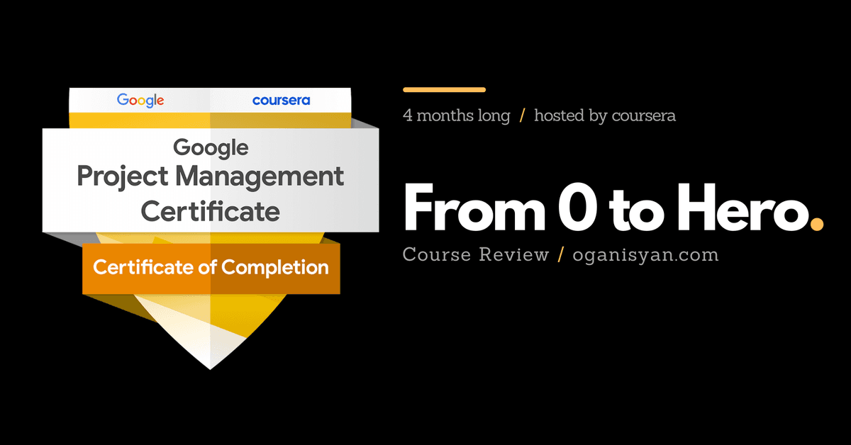  google project management course review vrezh oganisyan
